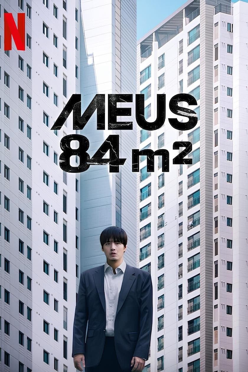 Poster do filme Meus 84 m²