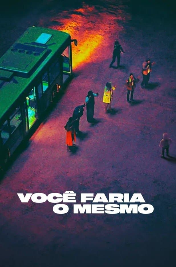 Poster do filme Você Faria o Mesmo